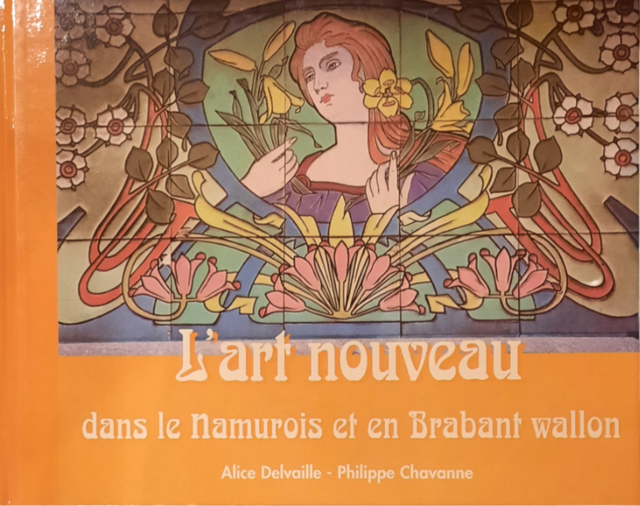 L'art nouveau dans le Namurois et en Brabant Wallon